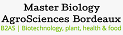 Master Biology AgroSciences Bordeaux B2AS Biotechnology, plant, health & food